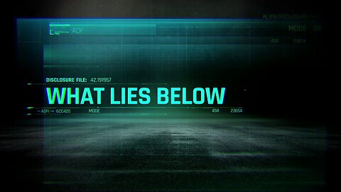 Alien Disclosure Files (2024) S01E09 - What Lies Below