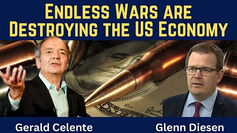 Gerald Celente: Endless Wars are Now Breaking the US Economy