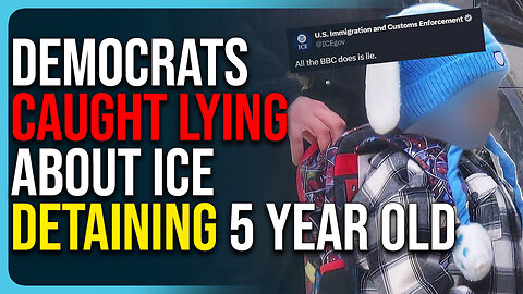 Democrats Caught LYING About ICE Detaining 5 Year Old, They Are Evil