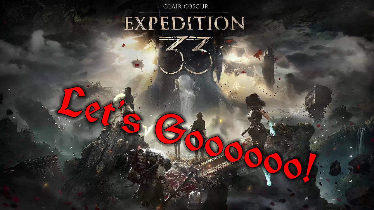 Clair Obscur Expedition 33 Live Stream!