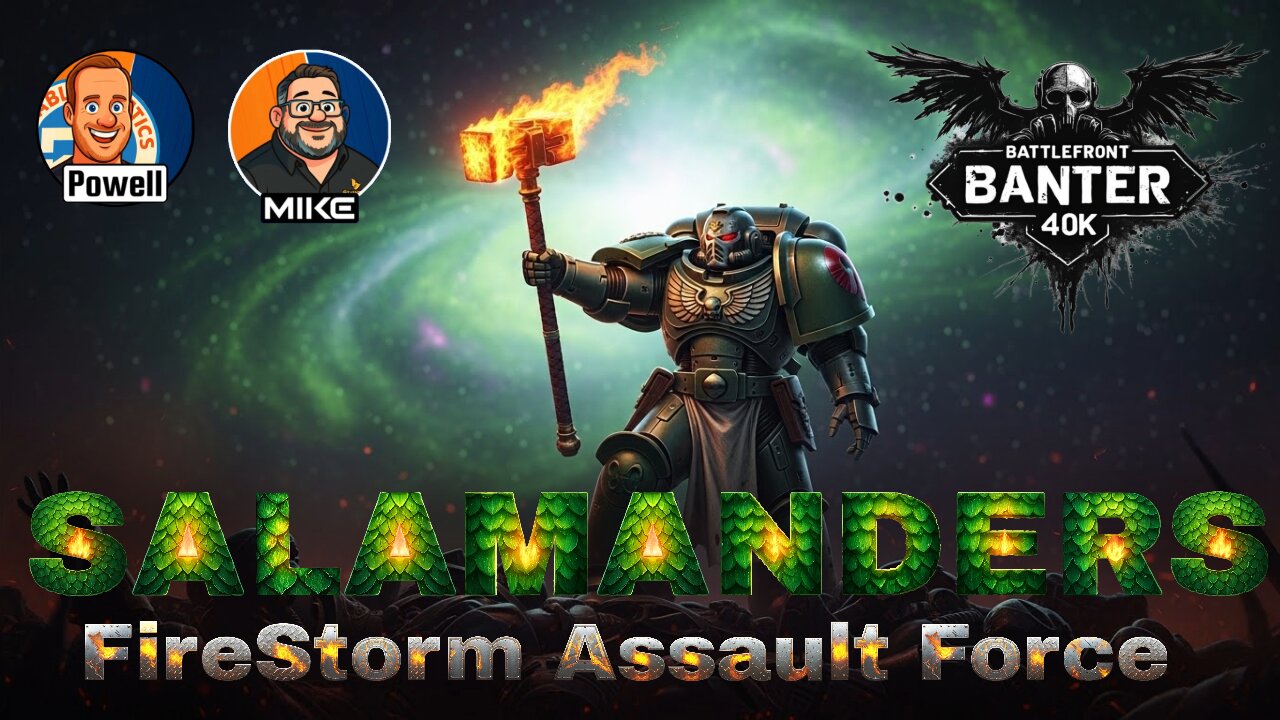 Battlefront Banter: Firestorm Assault Force