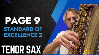 Standard of Excellence Book 2, Page 9: Tenor Sax Lesson