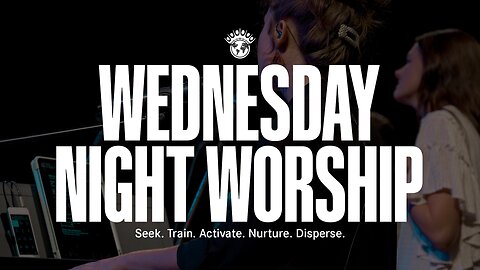 Wednesday Night Worship | 4/30/2025