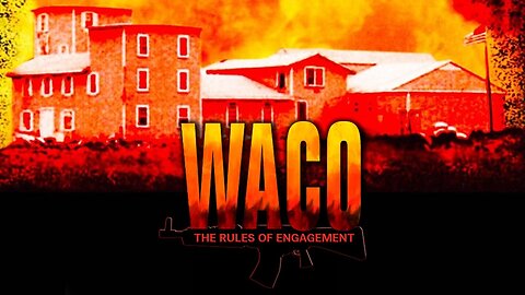 Waco: Rules of Engagement (1997)