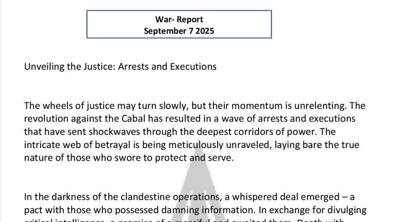 WAR REPORT - SEPT 07 2025 - UNVEILING THE JUSTICE