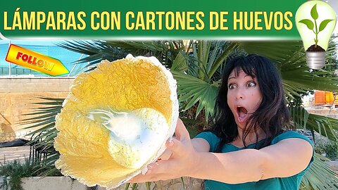 LÁMPARAS RECICLADAS CON CARTONES DE HUEVO!