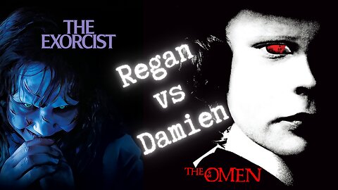 Damien (The Omen) vs Regan (The Exorcist) - Who Would Win in a Fight