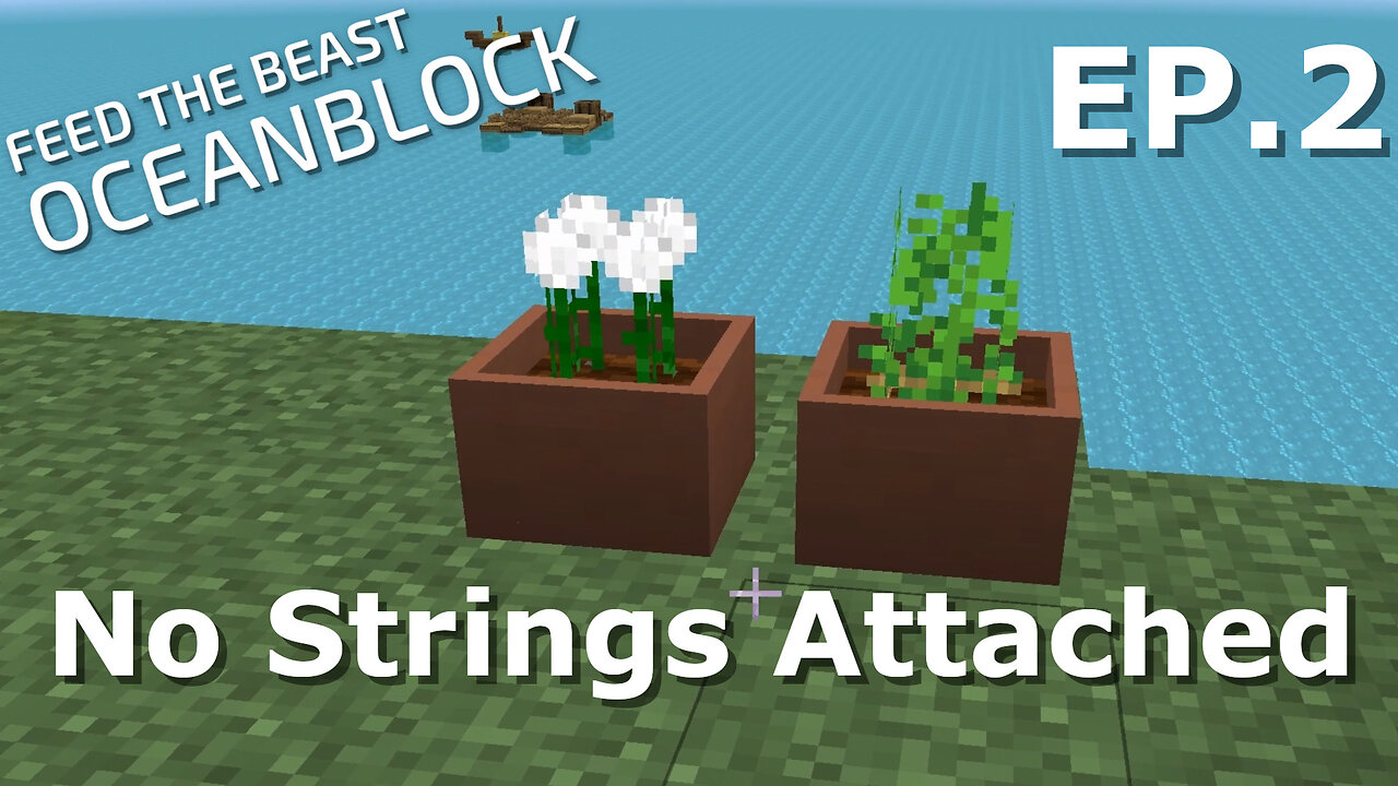 No Stings Attached (FTB OceanBlock Ep2)