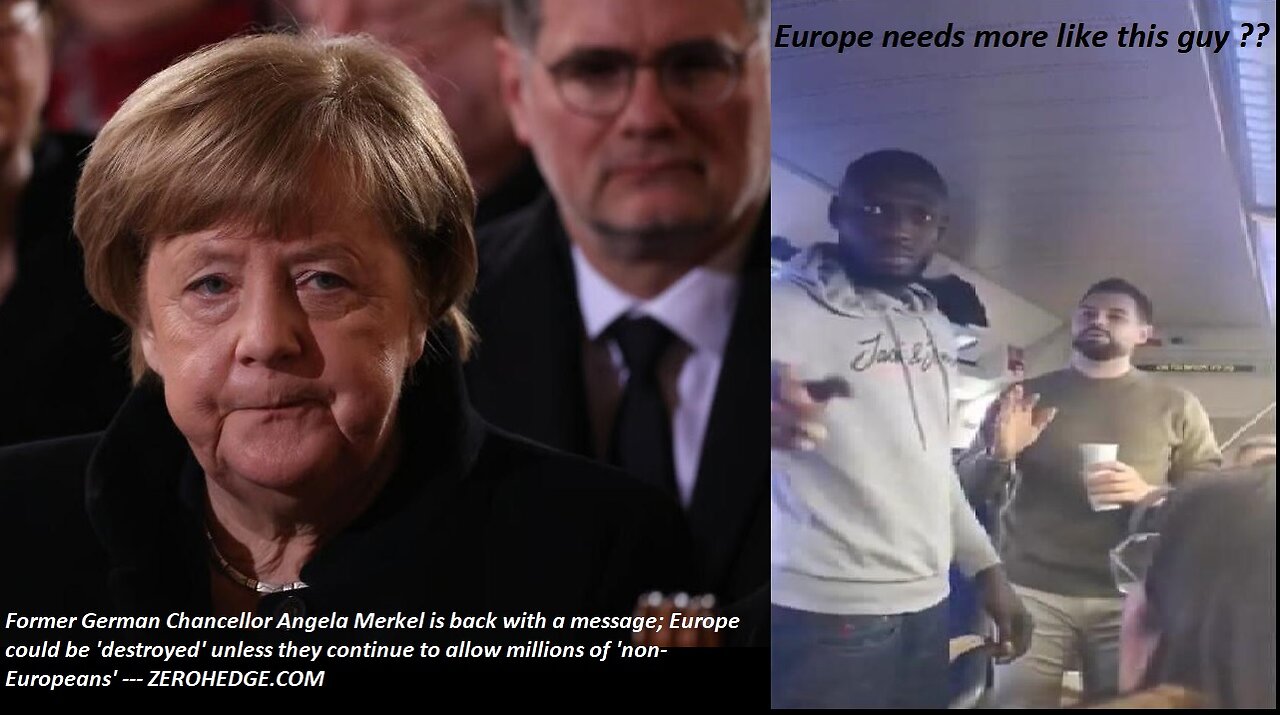 Angela Merkel's Back! Says Europe Needs more 'Non-Eurpeans'... like this guy?