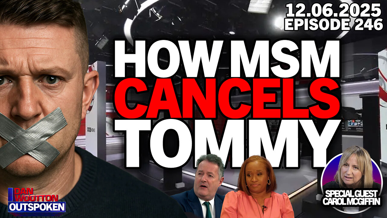 🚨LIVE! MSM CANCELS TOMMY ROBINSON IN DEEP STATE PLOT TO SHUT DOWN OPPOSITION, SAYS CAROL MCGIFFIN🚨