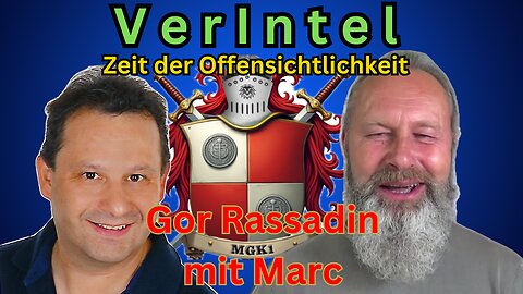 😲🤖🌍VerIntel: Zeit der Offensichtlichkeit!🧠 Gor Rassadin mit Marc #17.09.25