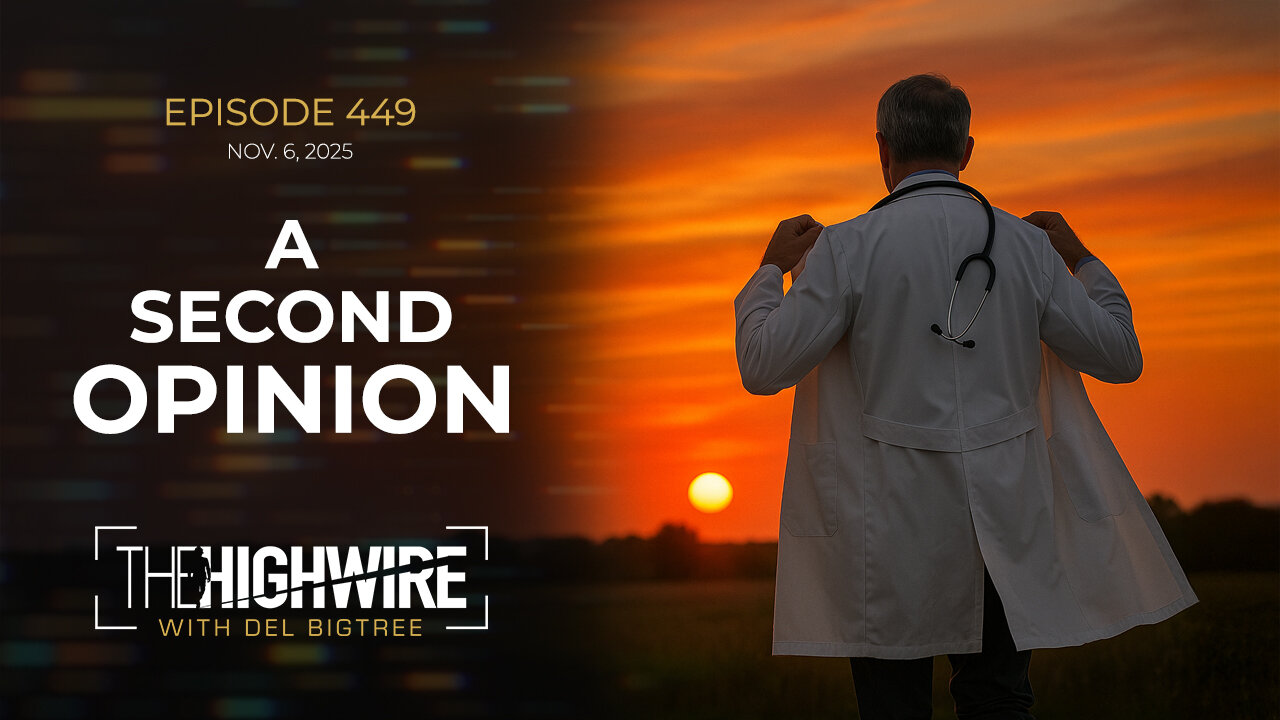 Episode 449: A SECOND OPINION