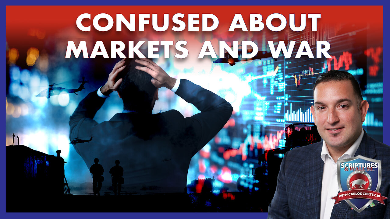 SCRIPTURES AND WALLSTREET -CONFUSED ABOUT MARKETS AND WAR