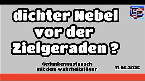 dichter Nebel, vor der Zielgeraden ?