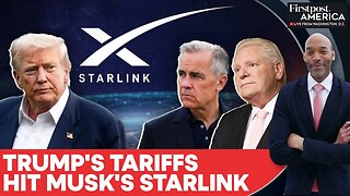 Elon Musk's Starlink Axed In Canada’s Ontario Amid Trump’s Tariff War | Firstpost America | N18G