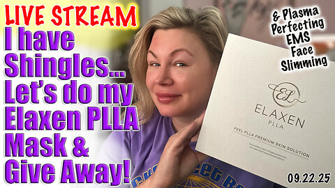 Live I Have Shingles, Let's Use the Elaxen PLLA Mask & GIve Away! AceCosm code Jessica10 Saves