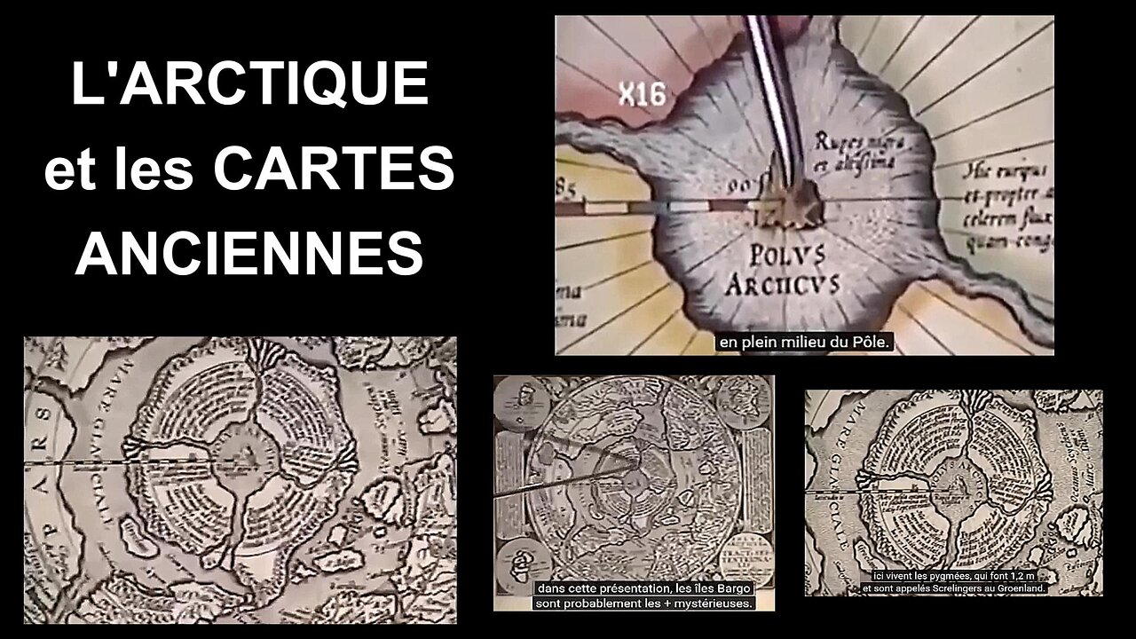 L'ARCTIQUE et le Pôle Nord...Ce que nous révèlent les Cartes anciennes ... (Hd 1080)