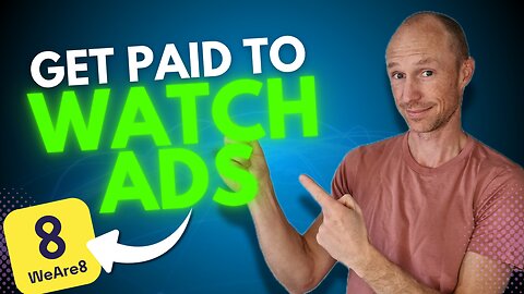 Watch Ads, Get Paid – I Tested the WeAre8 App (Full Review)