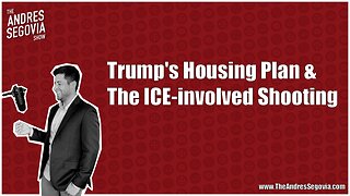 Trump's Housing Plan & The ICE-involved Shooting | Rumble Stream