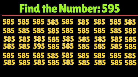 How Fast Can You Find the Number "595". Test your eyes. Focus your mind. Number Challenge.