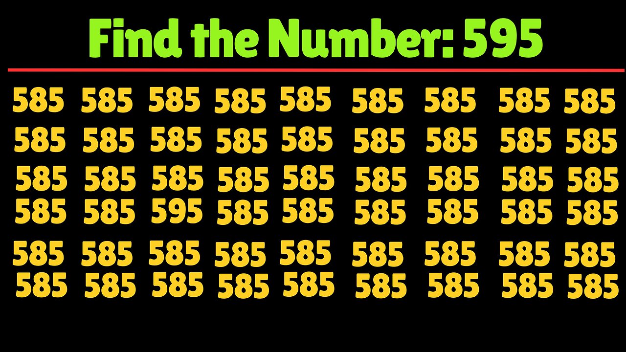 How Fast Can You Find the Number "595". Test your eyes. Focus your mind. Number Challenge.