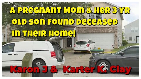 Undetected Footprints of Karon J & Karter k Clay! Who took their lives?
