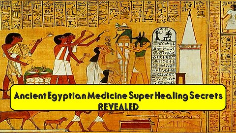 Ancient Egyptian Medicine: Super Healing Secrets REVEALED #AncientEgypt #Medicine #History