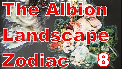 08 Gemini: The Albion Landscape Zodiac #BeholdJerusalem #AlbionZodiac