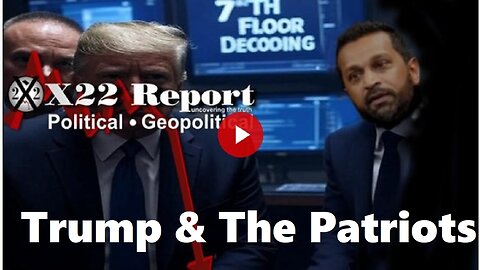NEWS X22 REPORT - Trump & The Patriots Just Broke The 7th Floor System Used In Almost All Agencies
