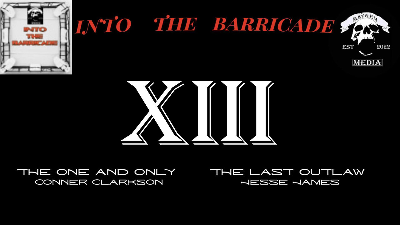 Into the Barricade 13