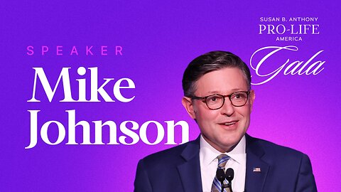 Speaker Mike Johnson at the SBA Pro-Life America Gala 2025