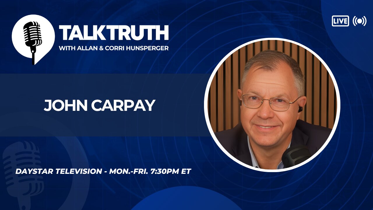 Talk Truth 10.29.25 - John Carpay