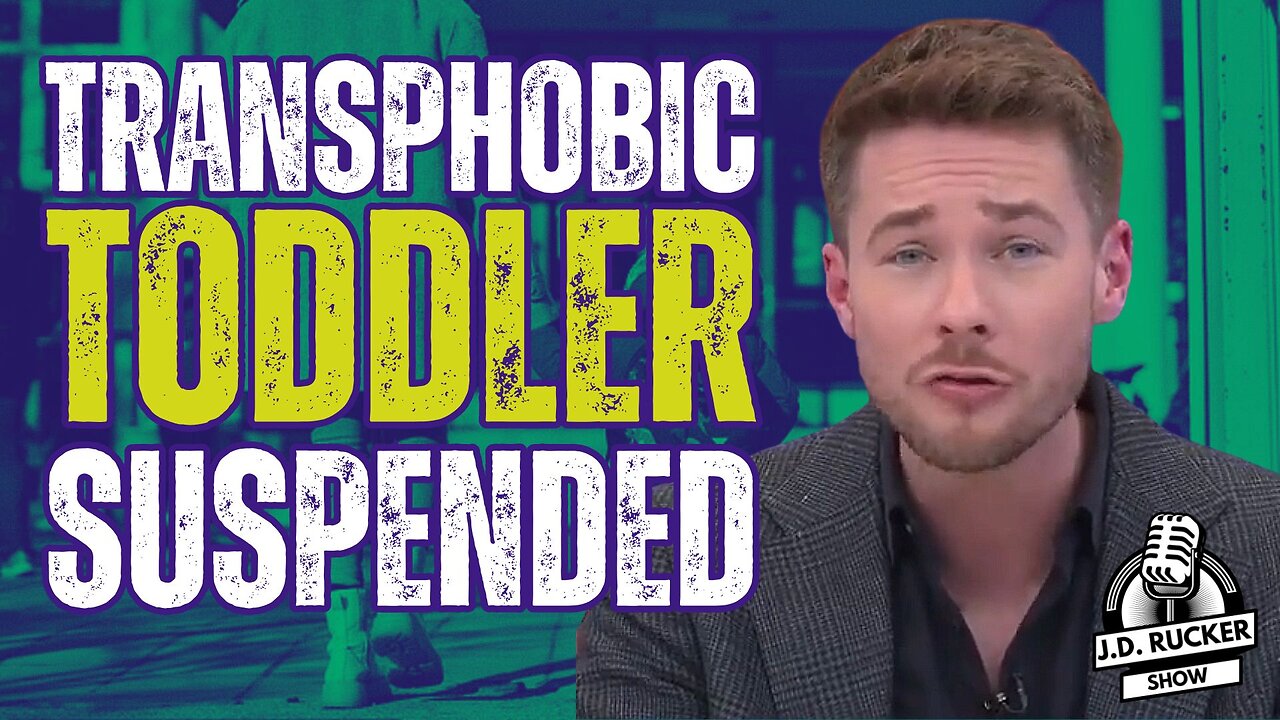 'Transphobic' Toddler Suspended From Nursery, Proving the Woke Mind Virus Has Taken Over the UK