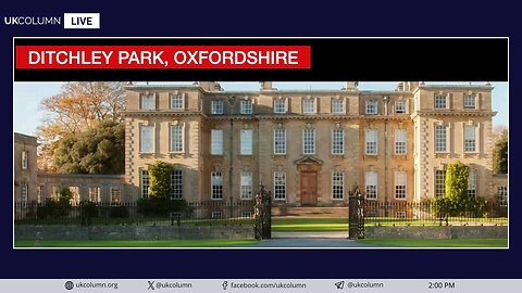 Ditchley Foundation Meeting: Shaping Democracy and Climate Policy in Europe | UK Column News
