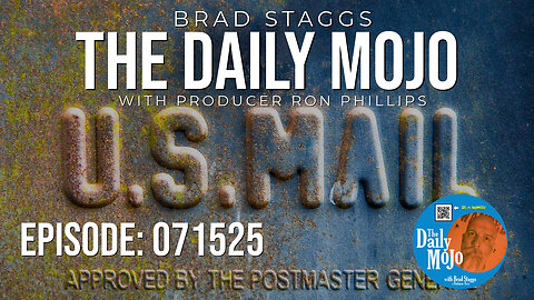 Ep: 071525 The Daily MoJo