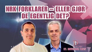 NRK forklarer – eller gjør de egentlig det? Dagsorden 27. November 2025