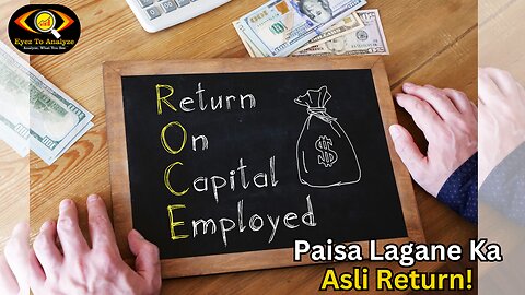 ROCE: Paisa Lagane Ka Asli Return! | ETA