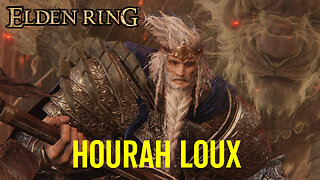 Hourah Loux - Elden Ring Boss Fight