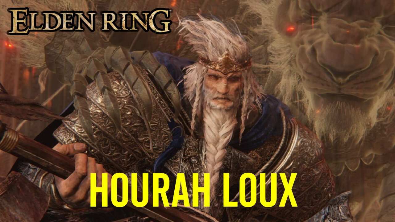 Hourah Loux - Elden Ring Boss Fight