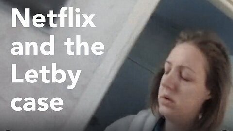 Netflix and Letby - beyond reasonable doubt?