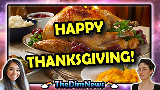 TheDimNews LIVE: Happy Thanksgiving! | Happy Black Friday!