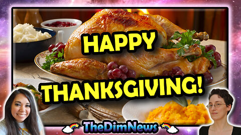 TheDimNews LIVE: Happy Thanksgiving! | Happy Black Friday!