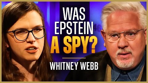 Glenn Beck w/Whitney Webb ~ Jeffrey Epstein's SHOCKING connections to intel agencies