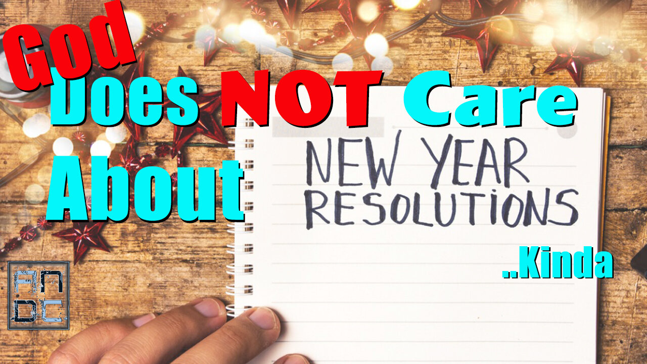 God Does Not Care About New Year Resolutions