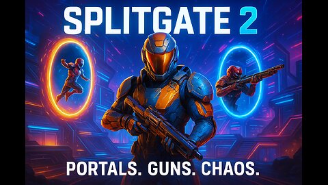 new game boys splitgate 2 no cam