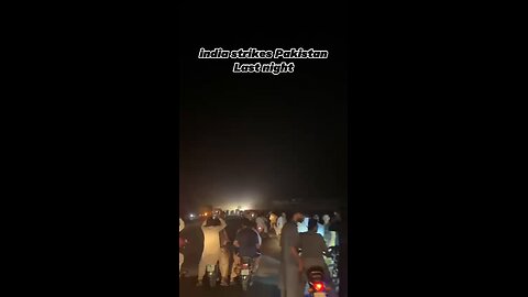 Last Night india strikes on Pakistan