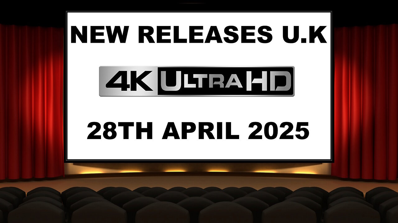 NEW 4K UHD Releases [28TH APRIL 2025 | U.K | Links Included]