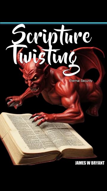 Scripture Twisting