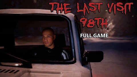 The Last Visit- 98th - Walkthrough Gameplay - FULL GAME