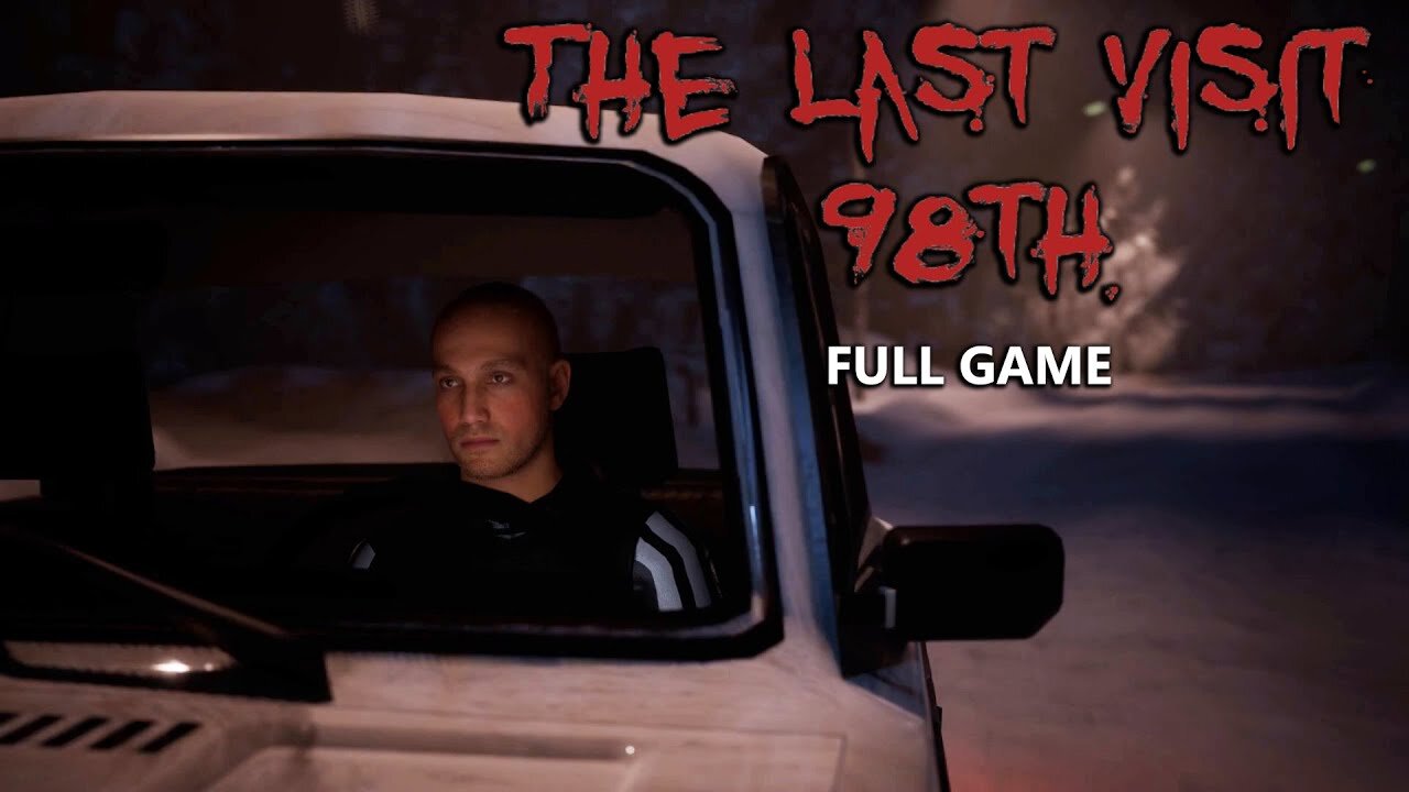 The Last Visit- 98th - Walkthrough Gameplay - FULL GAME
